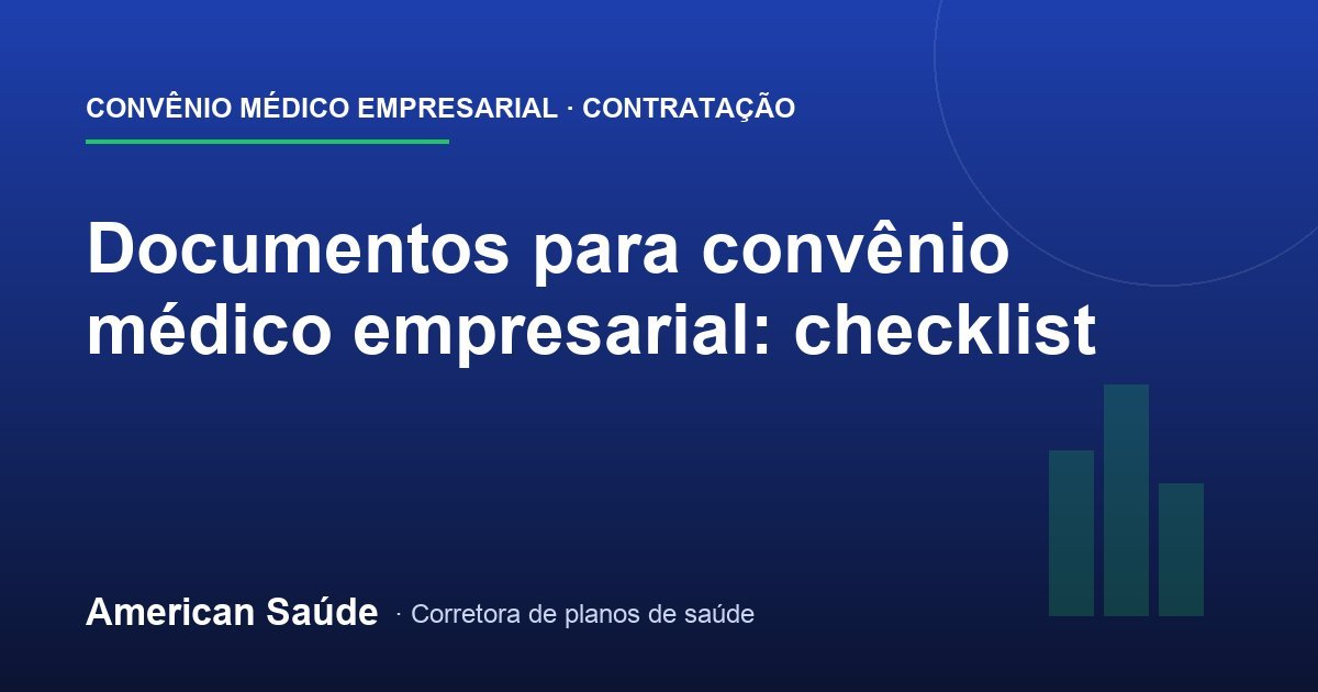 Documentos para Convênio Médico Empresarial